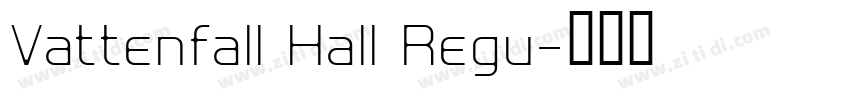 Vattenfall Hall Regu字体转换